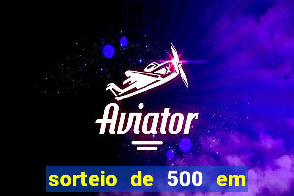 sorteio de 500 em cash toda segunda feira novibet